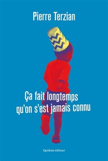 Front cover_Ca fait longtemps qu'on s'est jamais connu