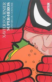 Super-héros: l'envers du costume