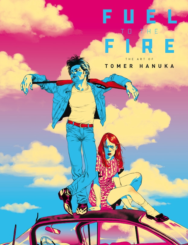 Fuel To The Fire: The Art Of Tomer Hanuka