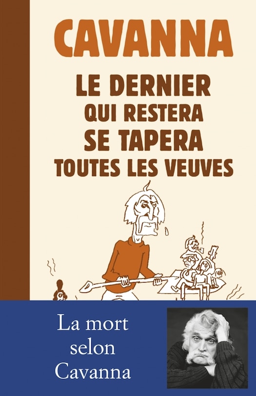 Front cover_Le dernier qui restera se tapera toutes les veuves