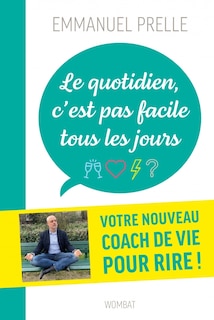 Couverture_Le quotidien, c'est pas facile tous les jours