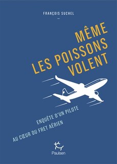 Couverture_Même les poissons volent