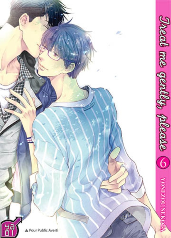 Couverture_Treat me gently, please, t. 06