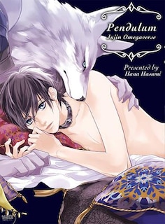 Couverture_Pendulum : Jujin Omegaverse, Vol. 1