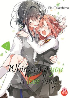 Couverture_Whispering you a love song, t. 03