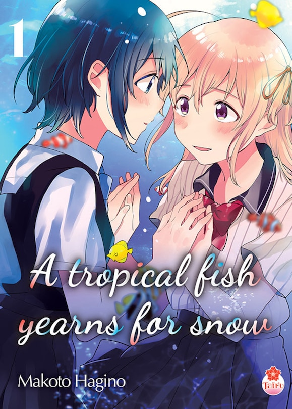 Front cover_A tropical fish yearns for snow, Vol. 1