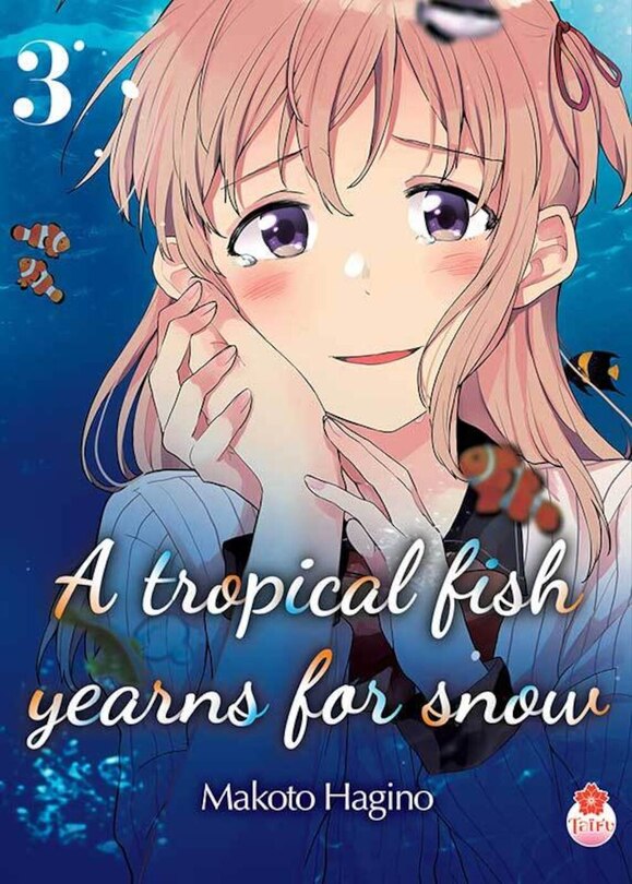 Couverture_A tropical fish yearns for snow Vol. 3