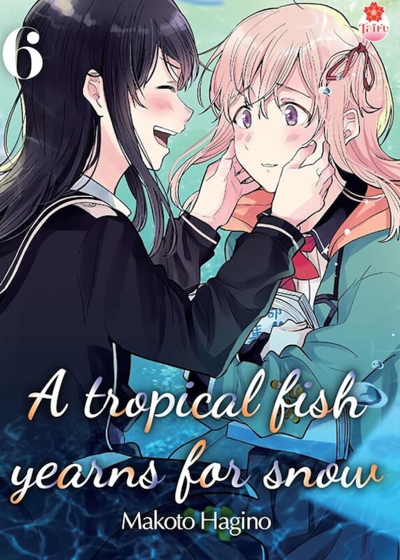 Front cover_A tropical fish yearns for snow, Vol. 6