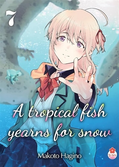A tropical fish yearns for snow, t. 07
