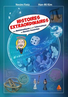 Front cover_Histoires extraordinaires des mathématiques et de l'informatique en bandes dessinées