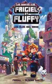 Frigiel et Fluffy : cycle 3 Tome 1 de Olivier Gay