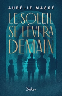 Couverture_Le Soleil se lèvera demain