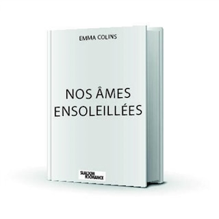 Couverture_Nos &acirc;mes ensoleill&eacute;es