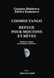 Couverture_Cosmos tango ; Refuge pour moutons et rêves