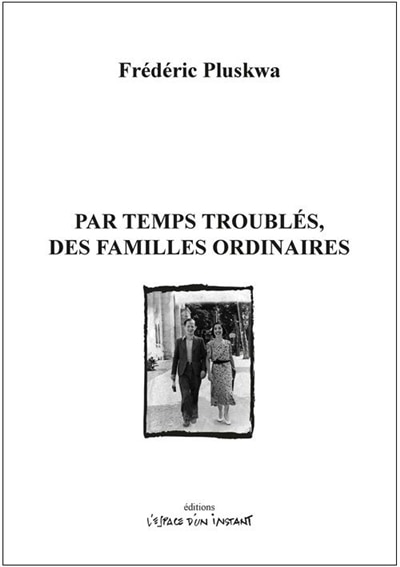 Front cover_Par temps troublés, des familles ordinaires