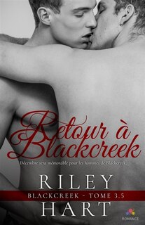 Couverture_Retour à Blackcreek : Blackcreek, T3.5