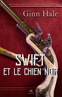 Front cover_Swift et le chien noir