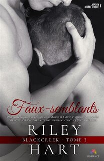 Front cover_Faux-semblants : Blackcreek, T3