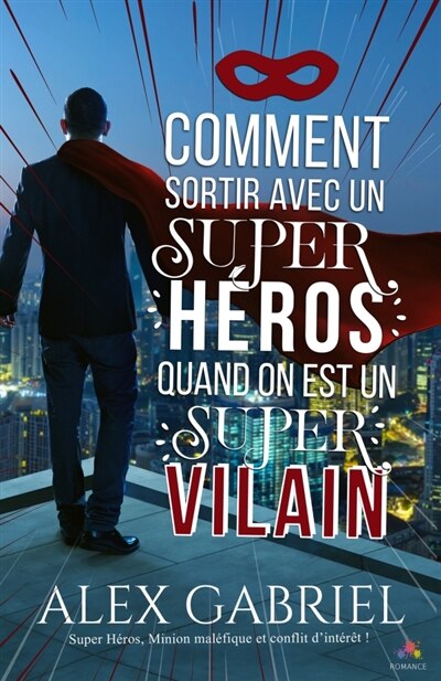 Couverture_Comment sortir avec un super h&eacute;ros