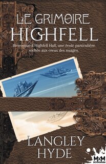 Couverture_Le Grimoire Highfell