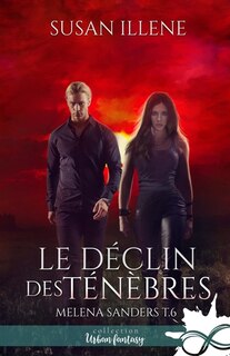 Couverture_Le d&eacute;clin des T&eacute;n&egrave;bres