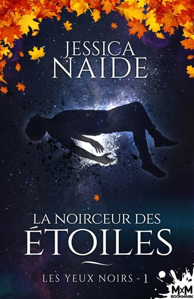 Les yeux noirs: La noirceur des étoiles, T1