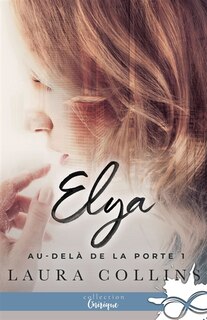 Elya: Au-delà de la porte, T1