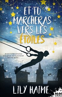 Couverture_Et tu marcheras vers les étoiles