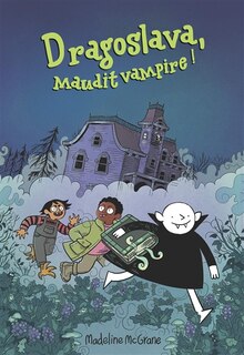 Couverture_Dragoslava, maudit vampire !