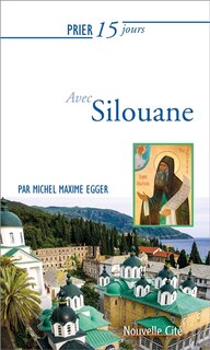 Couverture_Prier 15 jours avec Silouane