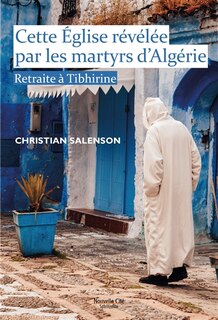 Couverture_Cette Eglise révélée par les martyrs d'Algérie