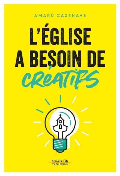 Couverture_L'Eglise a besoin de créatifs