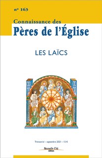 Front cover_Connaissance des Pères de l'Eglise, n°163. Les laïcs