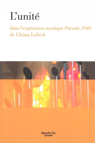 Couverture_L'unité dans l'expérience mystique Paradis 1949 de Chiara Lubich
