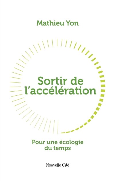 Front cover_Sortir de l'accélération : pour une écologie du temps