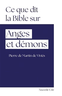 Couverture_Ce que dit la Bible sur anges et démons