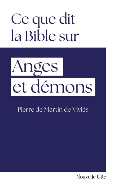 Couverture_Ce que dit la Bible sur anges et démons