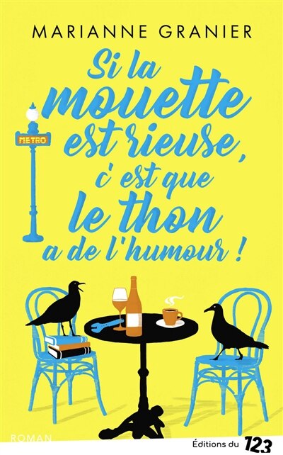 Couverture_Si la mouette est rieuse, c'est que le thon a de l'humour !