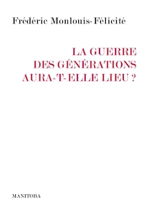 Front cover_La guerre des générations aura-t-elle lieu ?