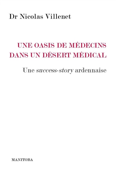 Front cover_Une oasis de médecins dans un désert médical
