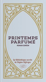 Front cover_Printemps parfum&eacute;