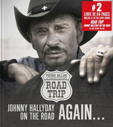 Road trip: Johnny Hallyday on the road again...