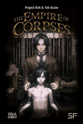 THE EMPIRE OF CORPSES