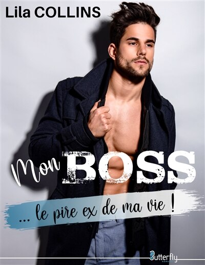 Couverture_MON BOSS... LE PIRE EX DE MA VIE !