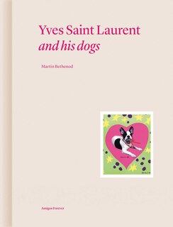 Front cover_Yves Saint Laurent and his Dogs
