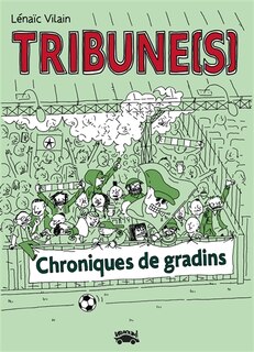 Couverture_Tribune(s) : chroniques de gradins