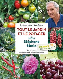 Tout le jardin et le potager selon Stéphane Marie