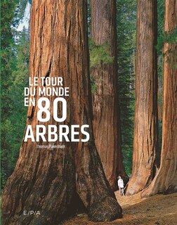 Couverture_LE TOUR DU MONDE EN 80 ARBRES