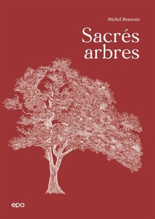 Couverture_Sacrés arbres