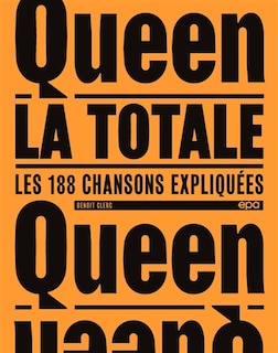 Queen: la totale